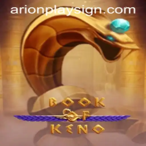 Dive into the Exciting World of BookOfKeno with ArionPlay