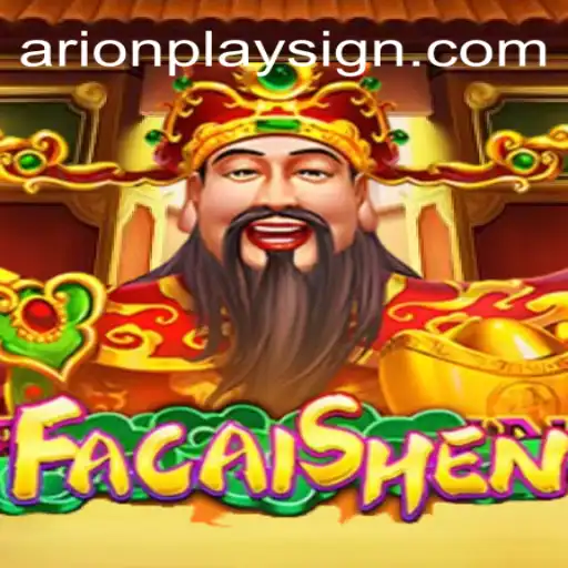 Exploring FaCaiShen: A Gaming Adventure with ArionPlay