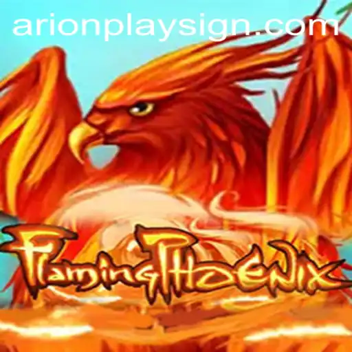 Unleashing the Adventure in FlamingPhoenix with ArionPlay