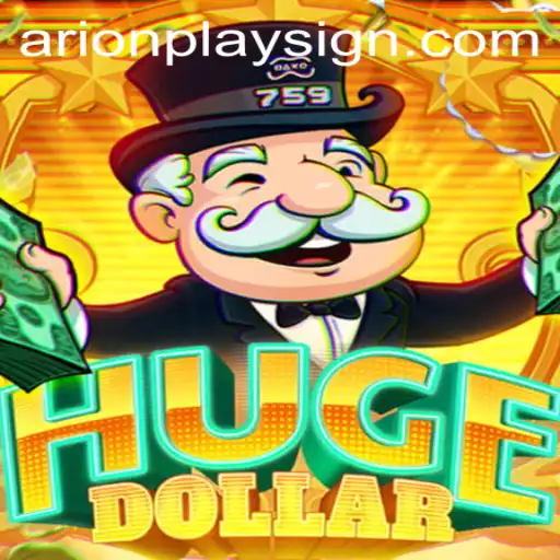 Exploring the Unique World of HugeDollar: A Guide to Playing and Winning with ArionPlay
